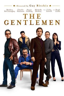 绅士们 The Gentlemen