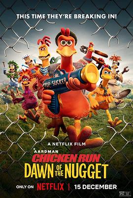 小鸡快跑2：鸡块新时代 Chicken Run: Dawn of the Nugget