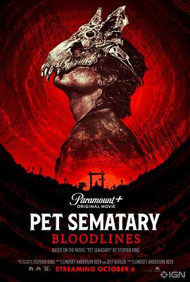 宠物坟场：血源 Pet Sematary: Bloodlines