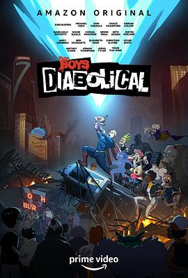 黑袍纠察队：劣迹 The Boys Presents: Diabolical